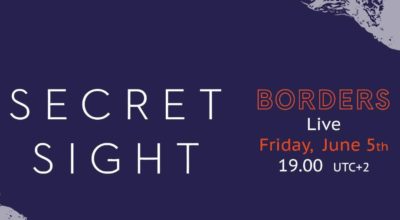 Secret sight live dall’Onstage per la presentazione di Borders