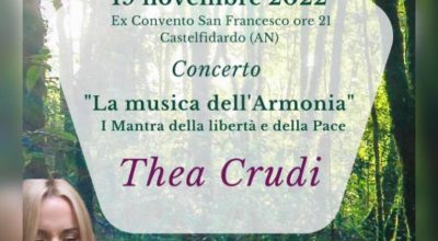 La musica dell’Armonia” : I Mantra della libertà e della pace