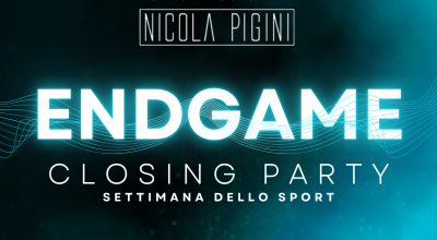 Settimana dello Sport, Endgame e closing party