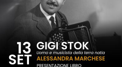 Gigi Stok: un uomo e musicista della terra natia